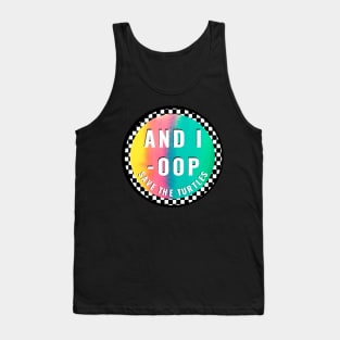 And I Oop Save The Turtles Rainbow Tie Dye Black White Checkerboard Watercolor Sticker for Girls Water Flask Tank Top